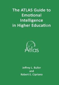 The ATLAS Guide to Emotional Intelligence in Higher Education