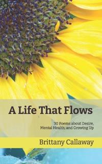 A Life that Flows