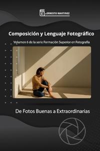 Composición y lenguaje Fotográfico