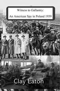 Witness to Gallantry