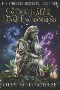 Golden Healer, Dark Enchantress