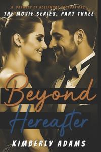 Beyond Hereafter
