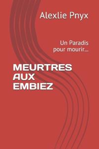 Meurtres Aux Embiez