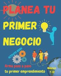 Arma tu primer negocio. Niño(a)s 7+