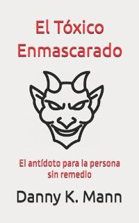 El Tóxico Enmascarado