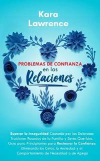 Problemas de Confianza en las Relaciones