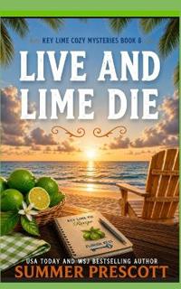 Live and Lime Die