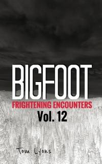 Bigfoot Frightening Encounters