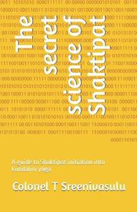 The secret science of Shaktipat