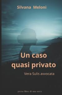 Un caso quasi privato