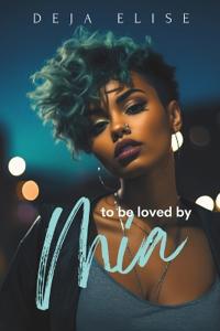 To Be Loved By Mia