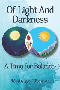 Of Light and Darkness