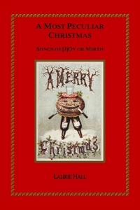 A Most Peculiar Christmas