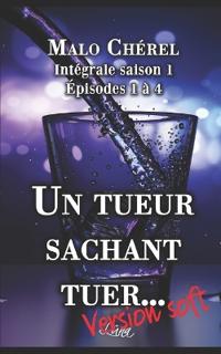 Un tueur sachant tuer... (version soft)