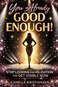 You are already good enough!