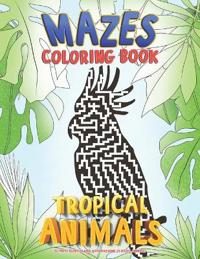 Mazes Coloring Book