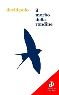 Il Morbo Della Rondine