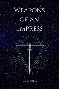 Weapons of an Empress