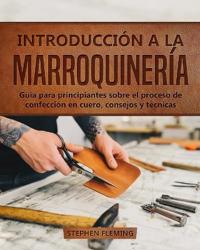 Introducción a la Marroquinería