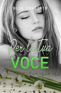Per la tua voce