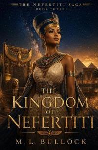 The Kingdom of Nefertiti