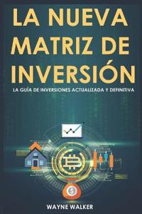 La Nueva Matriz de Inversión
