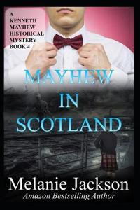 Mayhew in Scotland