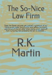 The So-Nice Law Firm