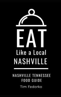 Eat Like a Local- Nashville
