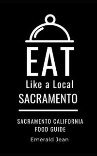Eat Like a Local-Sacramento