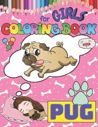 Pug Coloring Book for Girls