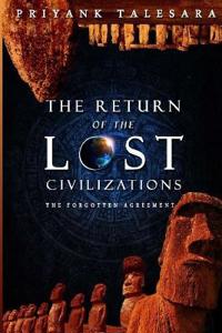 The Return of the Lost Civilizations