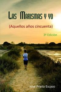 Las Marismas y yo