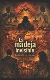 La madeja invisible