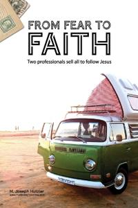 From Fear to Faith