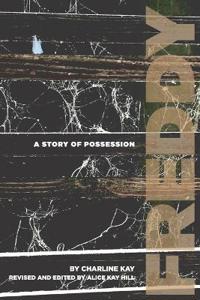 Freddy a Story of Possession
