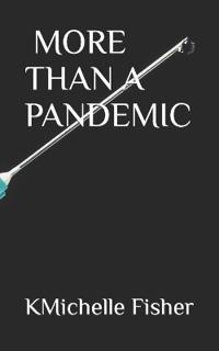 More Than a Pandemic