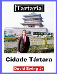 Tartaria - Cidade Tártara