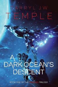 A Dark Oceans Descent