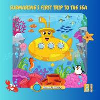 Submarine's First Trip to the Sea