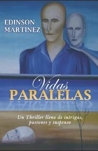 Vidas paralelas. Tercera Edición