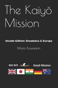 The Kaiyō Mission