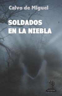 Soldados en la niebla