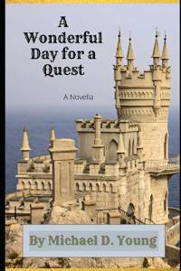 A Wonderful Day for a Quest