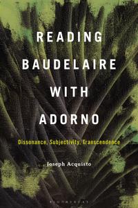 Kirjan kansi "Reading Baudelaire with Adorno"