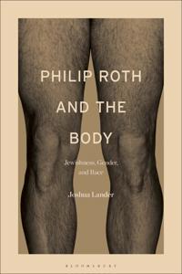 Bokomslag för "Philip Roth and the Body"
