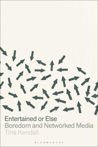Entertained or Else