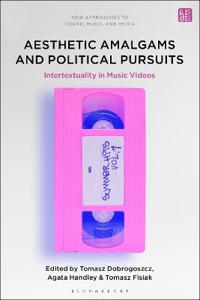 Bokomslag för "Aesthetic Amalgams and Political Pursuits"