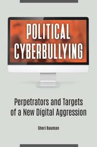 Political Cyberbullying