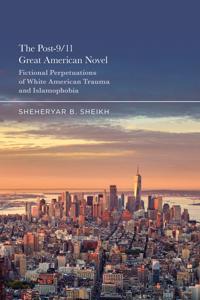 The Post-9/11 Great American Novel
